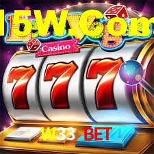 Live Casino W33 Bet